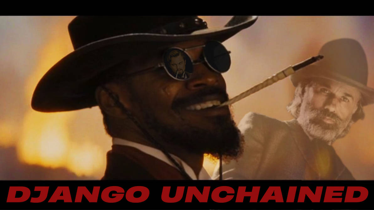 Django Unchained wallpaper by ChestnutPuck9 on DeviantArt