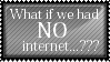 No Internet..?