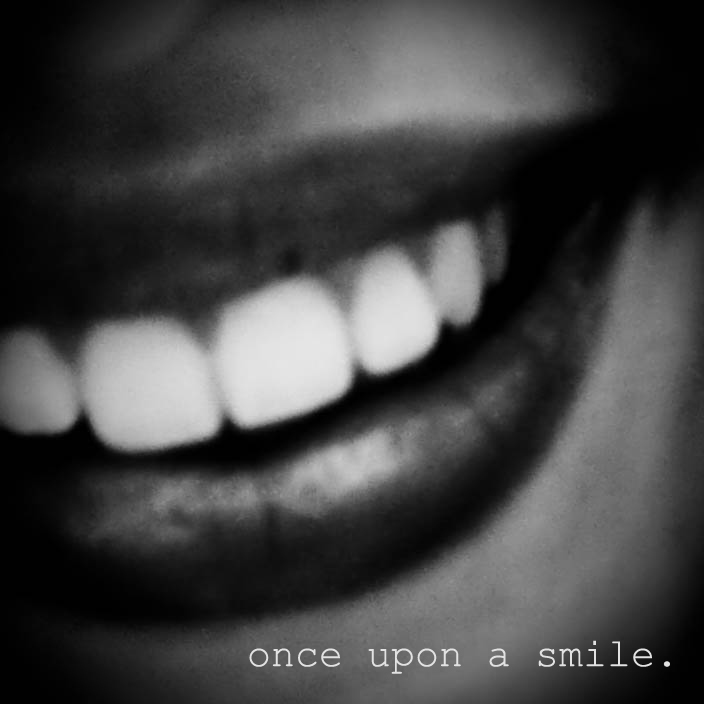 once upon a smile