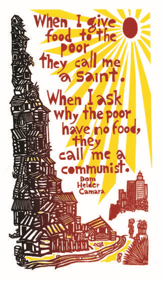 Uplift the Poor ~ Dom Helder Camara