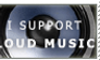 I Support Loud Music Stamp