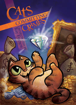 Cats Committing Crimes Cover