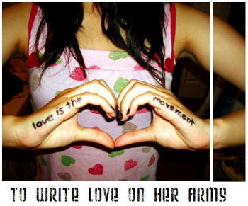 To write love on her arms I