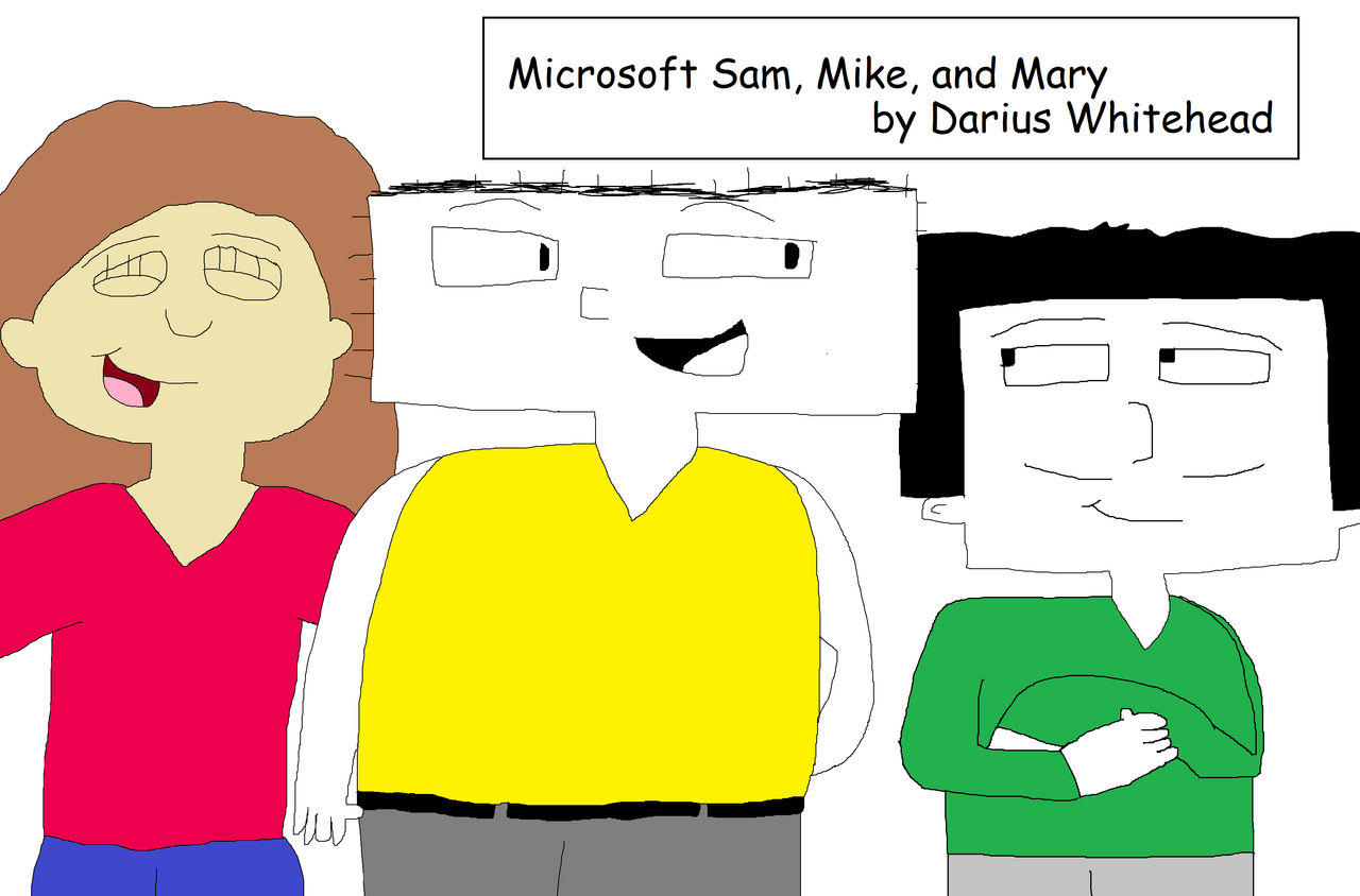Microsoft Sam, Mike, and Mary by JoeyHensonStudios on DeviantArt
