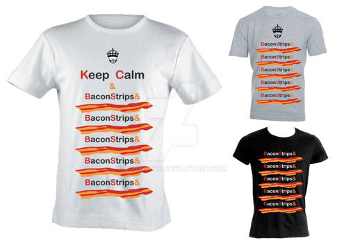 Keep Calm and Bacon Stripes