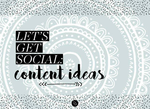 Lets Get Social- Content Ideas For The Time-poo