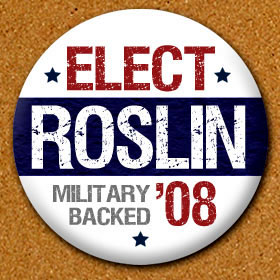 Roslin Campaign Button 1