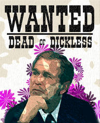 Wanted Dead or Dickless