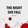 The Night She Falls - La Noche que Ella Cae