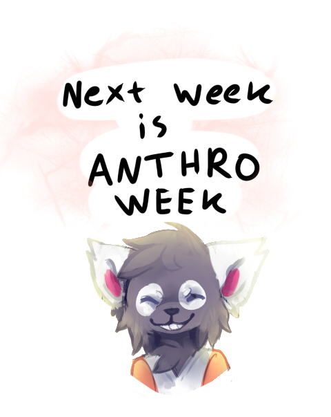 Anthro Week