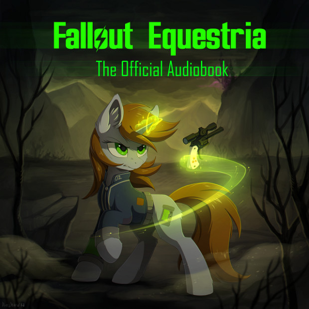 Hioshiru Altar Fallout Equestria - The Official Audiobook! by hioshiru-alter on DeviantArt
