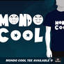 Mondo Cool Tee