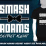 Smash Adams Secret Agent Tee