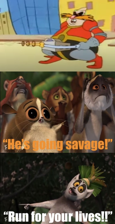 Dr. Robotnik's going Savage Meme by sweetheart1012 on DeviantArt