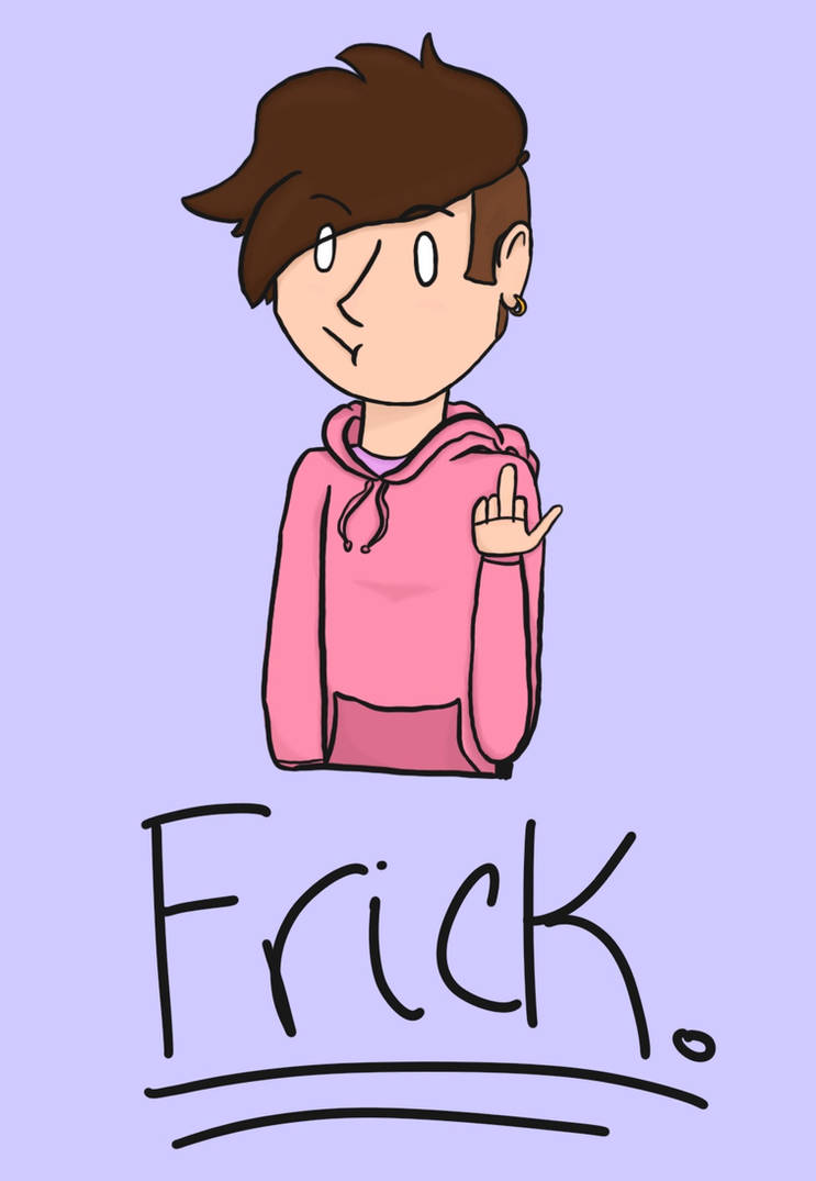 Fricks Picks Frick by TwinkieTyphoon on DeviantArt