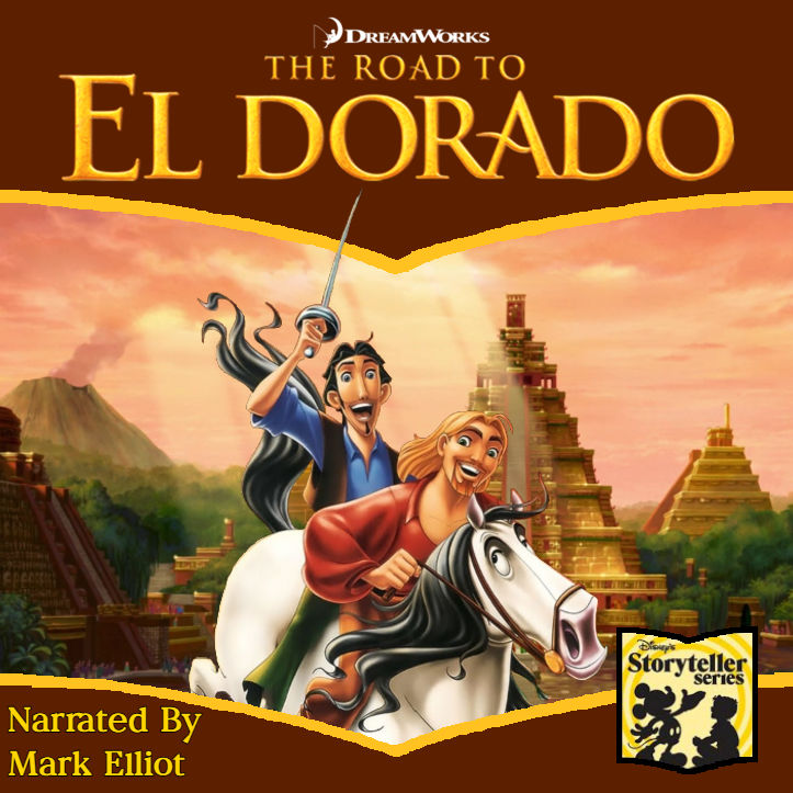 Road To El Dorado (Non/Disney Storyteller) Cover by Batboy101 on DeviantArt