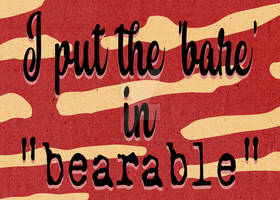 Bare In Bearable