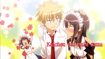 Kaichou wa maid sama!