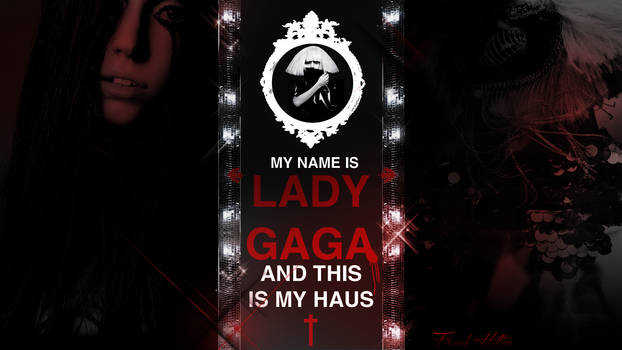Lady GaGa This is my HAUS 1080