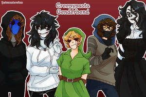 Creepypasta genderbend and some updates