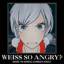 Demotivational Poster RWBY - Weiss So Angry