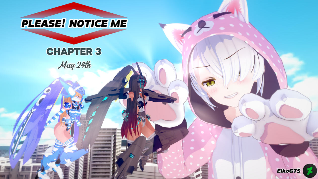 Please! Notice me - Chapter 3 announcement by EikoGTS on DeviantArt