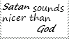 Satan is nicer than God by DiabolusStamps