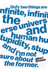 Stupidity is Infinite (Quote Poster)