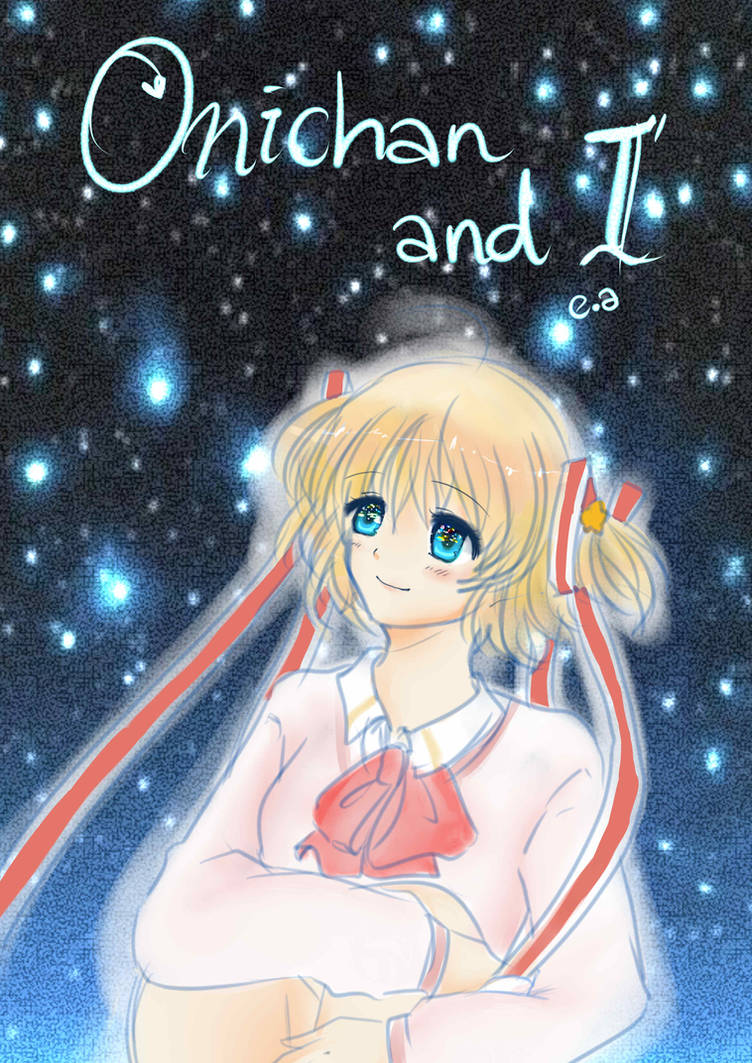 Onichan And I Cover by AtoliGreenBird