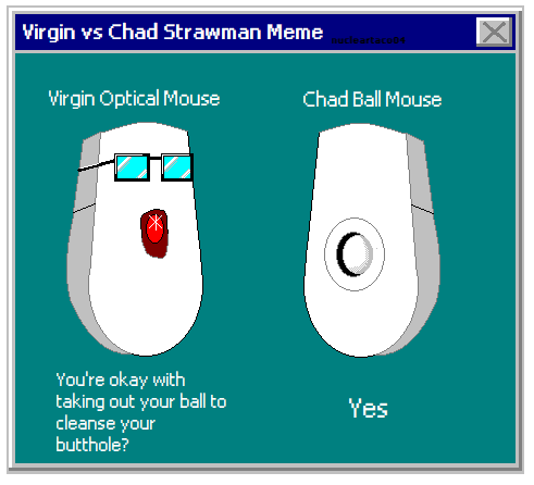 Chad Mouse For Computer Virgin Vs Chad Mouse by NuclearTaco2004 on DeviantArt