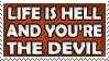 Life is Hell Stamp