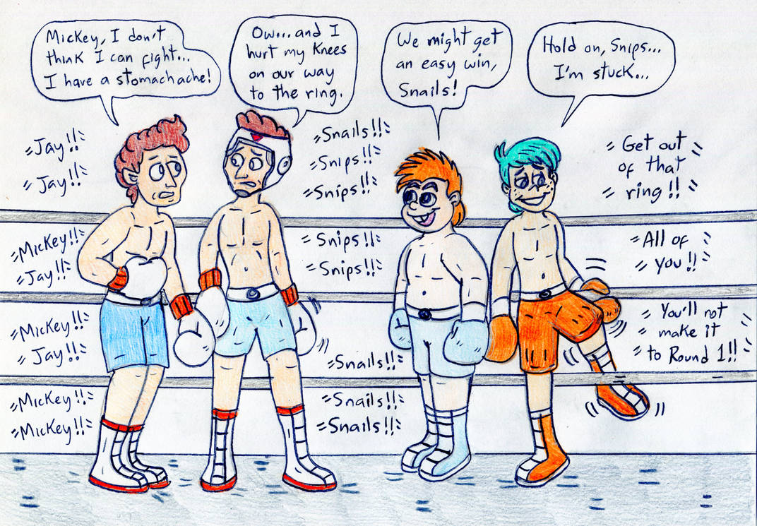 Boxing Snail Boxing Jay and Mickey vs Snips and Snails by Jose-Ramiro on DeviantArt
