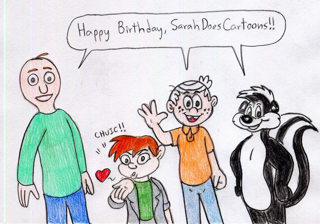 Bday - SarahDoesCartoons by Jose-Ramiro on DeviantArt