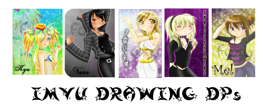 IMVU DRAWING DPs 1