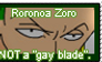 Zoro: NOT a Gay Blade