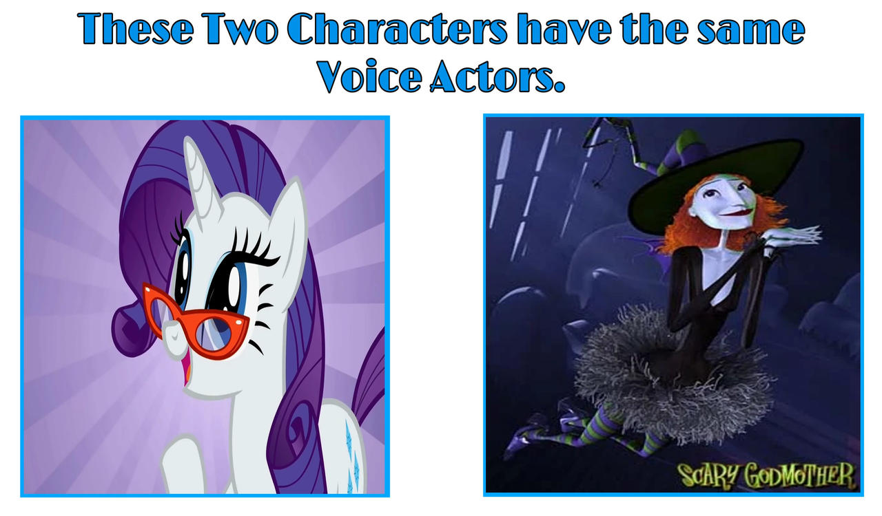 Same Voice Actors: Rarity and Scary Godmother by user15432 on DeviantArt