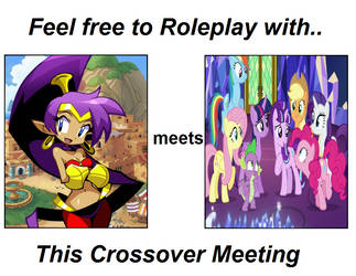 Crossover Meeting: Shantae meets the Mane 7