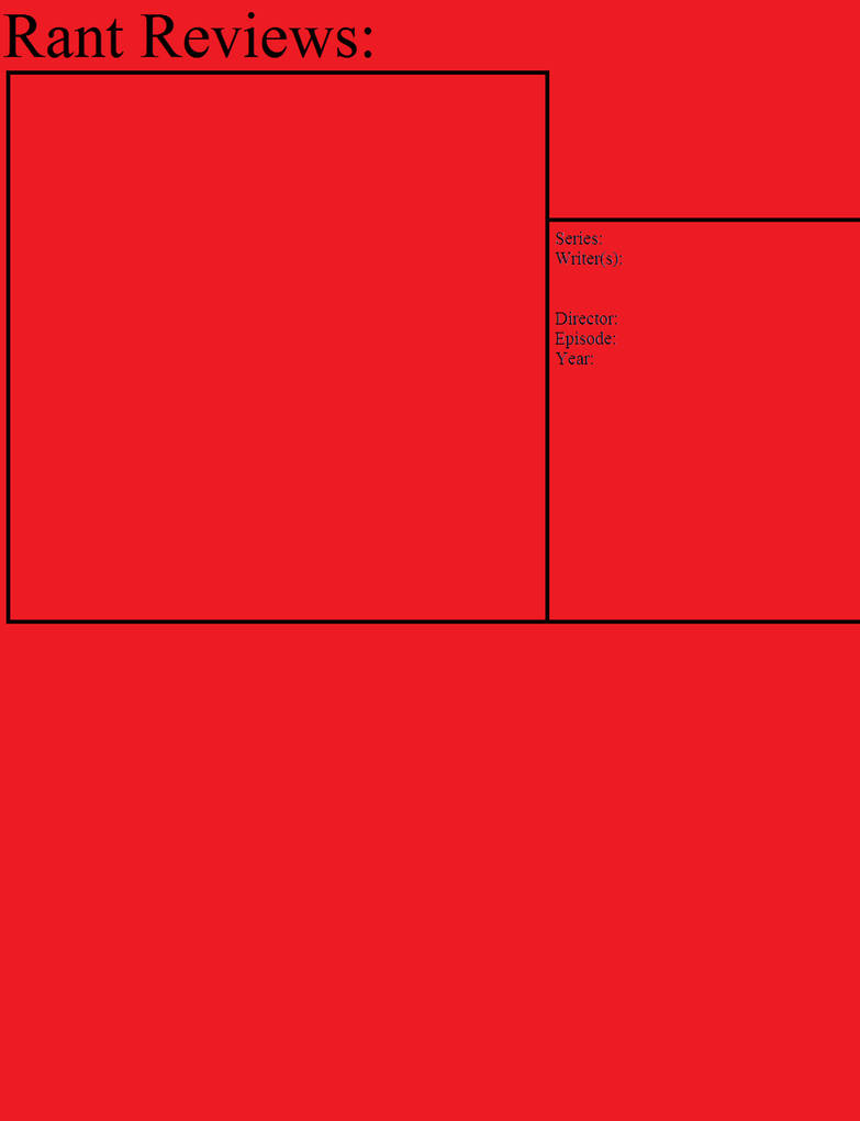 Free Rant Layout Red Rant Review Template by KingZanderSanchez-i on DeviantArt