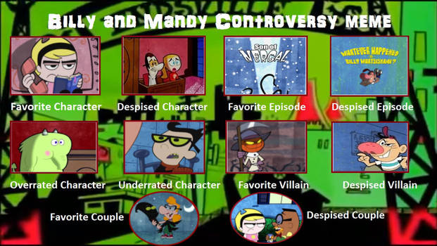 Billy and Mandy Controversy Meme (my opinions)