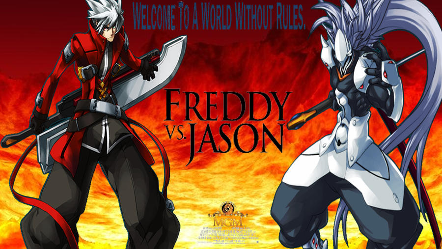 Freddy vs. Jason - Blazblue - Ragna vs. Hakumen