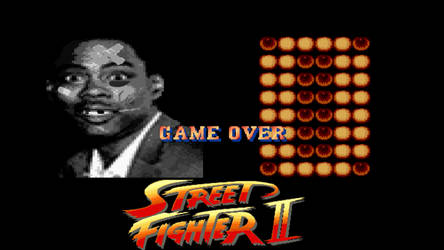 Street Fighter 2 - Chris Rock GAME OVER