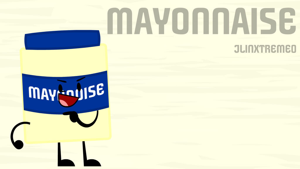 Object Commissions Object Commissions #9: Mayonnaise by FusionAnimation on DeviantArt