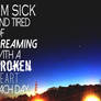 Sick And Tired