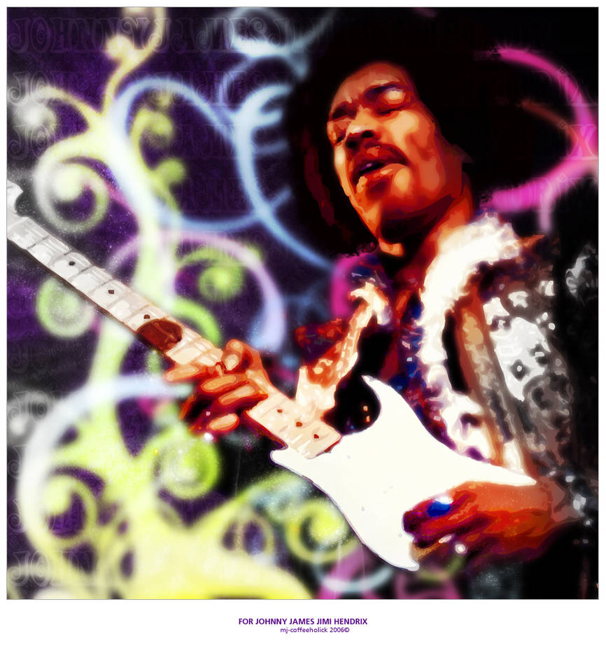 For Johnny James Jimi Hendrix by mj-coffeeholick