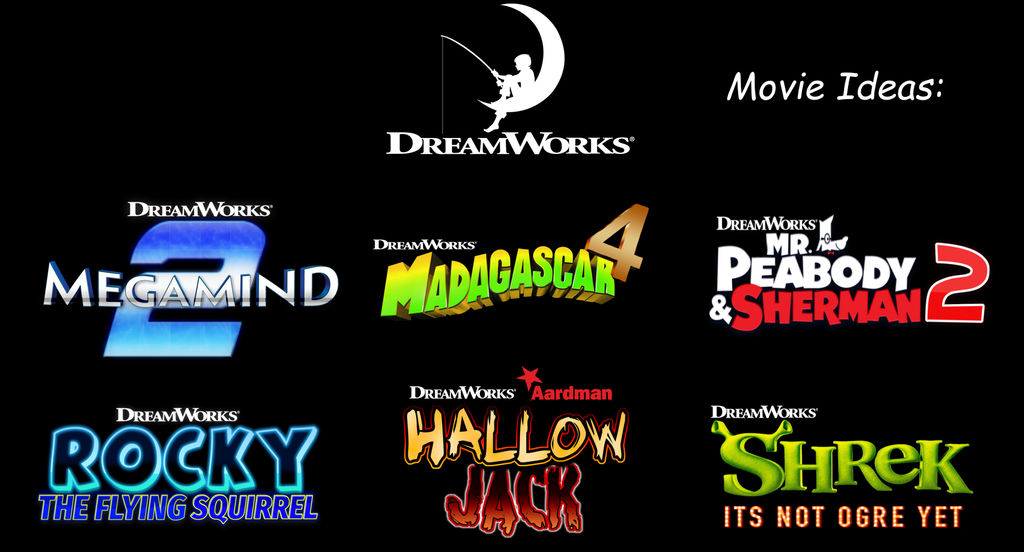 My DreamWorks Movie Ideas by KDgamer015 on DeviantArt