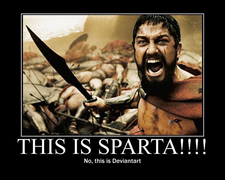 This is Sparta Motivator by countercharm on DeviantArt