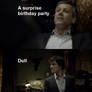 Sherlock's Surprise Birthday