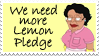 We need more Lemon Pledge by DreamBex