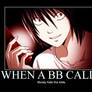 When a BB Calls...