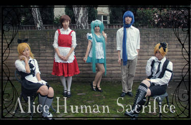 Alice Human Sacrifice - Cosplay MV